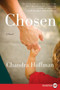 Chosen (A Novel) - 9780062002457 by Chandra Hoffman, 9780062002457