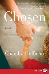 Chosen (A Novel) - 9780062002457 by Chandra Hoffman, 9780062002457