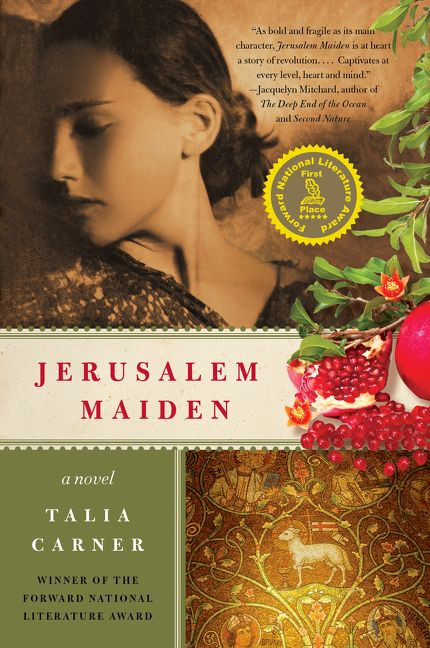 Jerusalem Maiden (A Novel) by Talia Carner, 9780062004376
