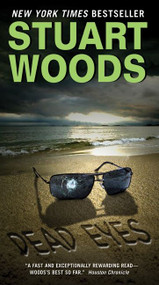 Dead Eyes (Novel, A) by Stuart Woods, 9780062017444