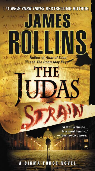 Judas Strain (A Sigma Force Novel) by James Rollins, 9780062017925