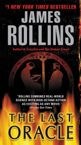 Last Oracle (A Sigma Force Novel) by James Rollins, 9780062018014