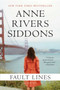 Fault Lines (A Novel) by Anne Rivers Siddons, 9780062004680