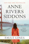 Fault Lines (A Novel) by Anne Rivers Siddons, 9780062004680