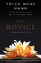 The Novice (A Story of True Love) by Thich Nhat Hanh, 9780062005847