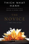 The Novice (A Story of True Love) by Thich Nhat Hanh, 9780062005847