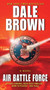 Air Battle Force by Dale Brown, 9780062021830