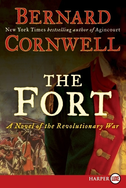 The Fort (A Novel of the Revolutionary War) - 9780062011220 by Bernard Cornwell, 9780062011220