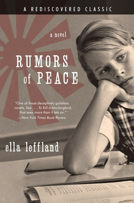 Rumors of Peace (A Novel) by Ella Leffland, 9780062015280