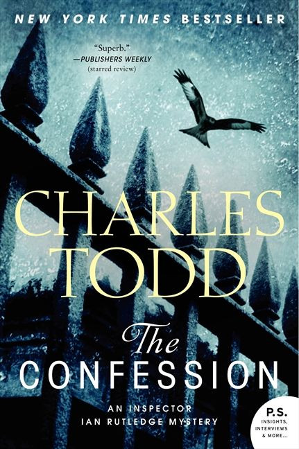 The Confession (An Inspector Ian Rutledge Mystery) by Charles Todd, 9780062015679