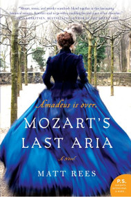 Mozart's Last Aria (A Novel) by Matt Rees, 9780062015860