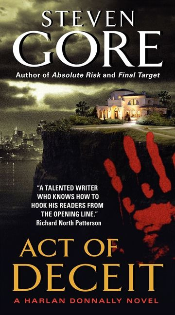 Act of Deceit (A Harlan Donnally Novel) by Steven Gore, 9780062025067