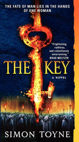 The Key (A Novel) by Simon Toyne, 9780062038340
