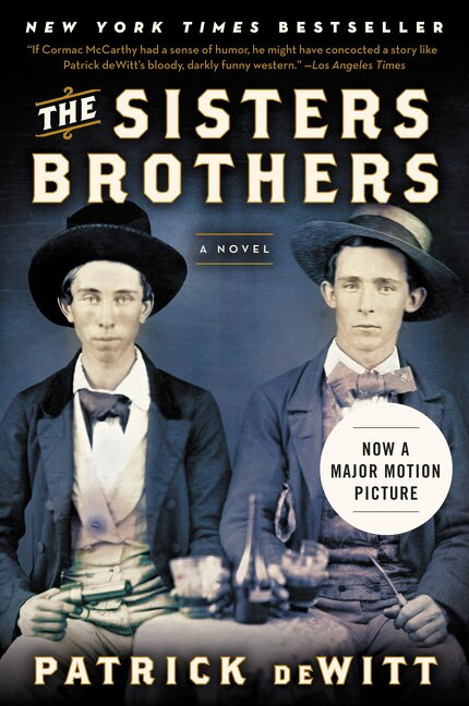The Sisters Brothers by Patrick deWitt, 9780062041289