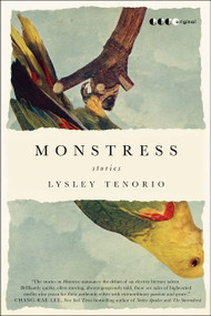 Monstress (Stories) by Lysley Tenorio, 9780062059567