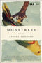 Monstress (Stories) by Lysley Tenorio, 9780062059567