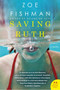 Saving Ruth (A Novel) by Zoe Fishman, 9780062059840