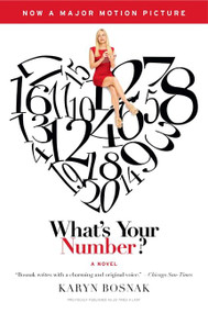 What's Your Number? (A Novel) by Karyn Bosnak, 9780062062628