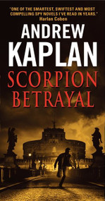 Scorpion Betrayal by Andrew Kaplan, 9780062064585