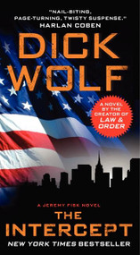 The Intercept (A Jeremy Fisk Novel) by Dick Wolf, 9780062068491