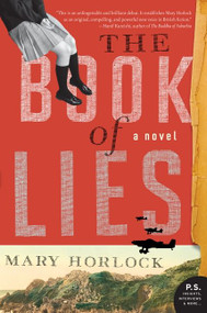 The Book of Lies (A Novel) by Mary Horlock, 9780062065094