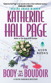 The Body in the Boudoir (A Faith Fairchild Mystery) by Katherine Hall Page, 9780062068552