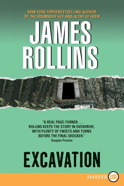 Excavation (A Novel) by James Rollins, 9780062066480