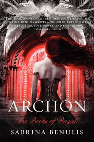 Archon (The Books of Raziel) by Sabrina Benulis, 9780062116901