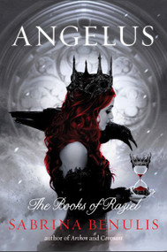 Angelus (The Books of Raziel) by Sabrina Benulis, 9780062069429