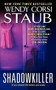 Shadowkiller by Wendy Corsi Staub, 9780062070326