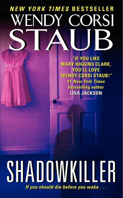 Shadowkiller by Wendy Corsi Staub, 9780062070326
