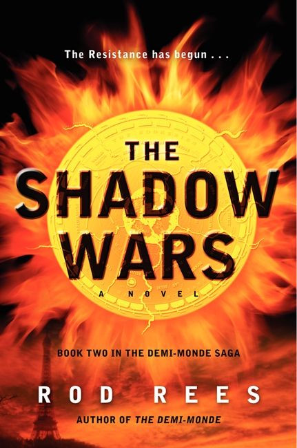 The Shadow Wars (Book Two in the Demi-Monde Saga) by Rod Rees, 9780062070371