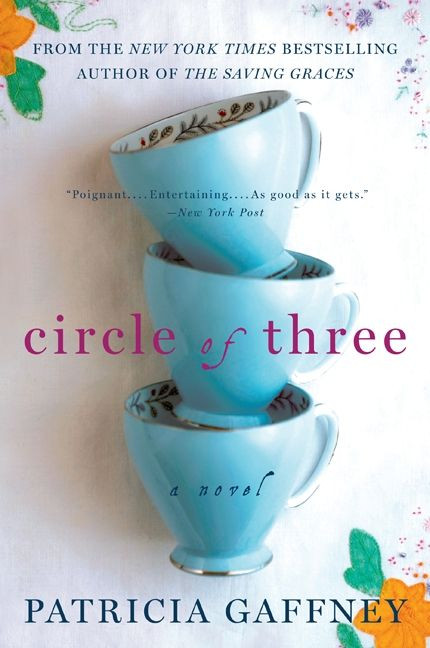 Circle of Three (A Novel) - 9780062072023 by Patricia Gaffney, 9780062072023
