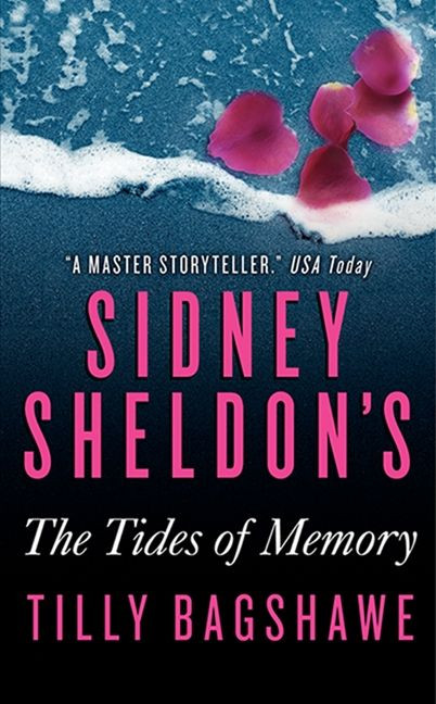 Sidney Sheldon's The Tides of Memory - 9780062073464 by Sidney Sheldon, Tilly Bagshawe, 9780062073464