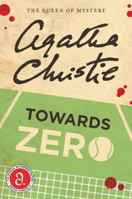 Towards Zero by Agatha Christie, 9780062073549
