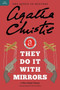 They Do It with Mirrors (A Miss Marple Mystery) by Agatha Christie, 9780062073648