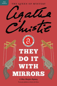 They Do It with Mirrors (A Miss Marple Mystery) by Agatha Christie, 9780062073648