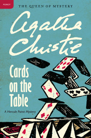 Cards on the Table (A Hercule Poirot Mystery: The Official Authorized Edition) by Agatha Christie, 9780062073730