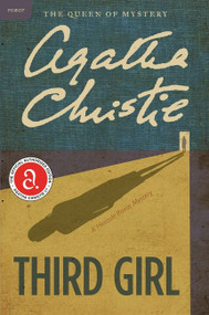 Third Girl (A Hercule Poirot Mystery: The Official Authorized Edition) by Agatha Christie, 9780062073761