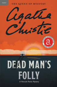 Dead Man's Folly (A Hercule Poirot Mystery: The Official Authorized Edition) by Agatha Christie, 9780062073884