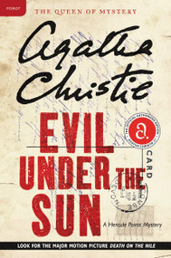 Evil Under the Sun (A Hercule Poirot Mystery: The Official Authorized Edition) by Agatha Christie, 9780062073938