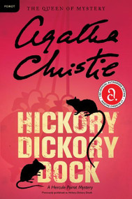Hickory Dickory Dock (A Hercule Poirot Mystery: The Official Authorized Edition) by Agatha Christie, 9780062073969