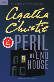 Peril at End House (A Hercule Poirot Mystery: The Official Authorized Edition) by Agatha Christie, 9780062074027