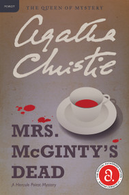 Mrs. McGinty's Dead (A Hercule Poirot Mystery: The Official Authorized Edition) by Agatha Christie, 9780062074089