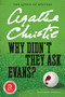 Why Didn't They Ask Evans? by Agatha Christie, 9780062074126