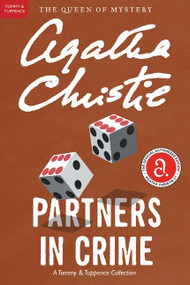 Partners in Crime (A Tommy and Tuppence Mystery: The Official Authorized Edition) by Agatha Christie, 9780062074362