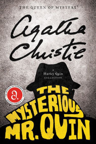 The Mysterious Mr. Quin (A Harley Quin Collection) by Agatha Christie, 9780062074430