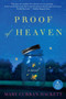 Proof of Heaven (A Novel) by Mary Curran Hackett, 9780062079985