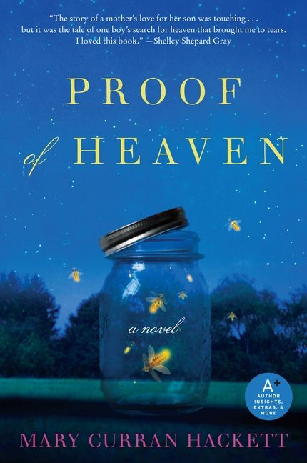 Proof of Heaven (A Novel) by Mary Curran Hackett, 9780062079985