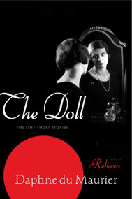 The Doll (The Lost Short Stories) by Daphne Du Maurier, 9780062080349